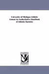University of Michigan Athletic Annual an Authoritative Handbook of Athletic Statistics cover