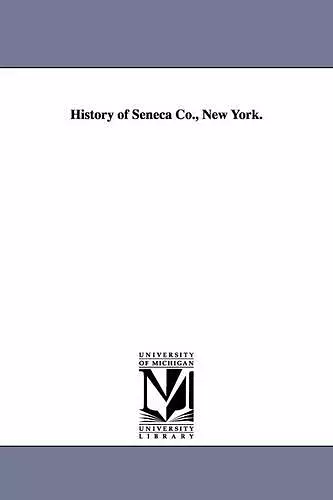 History of Seneca Co., New York. cover