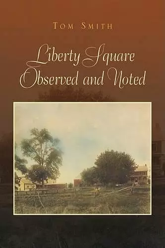 Liberty Square Observed and Noted cover