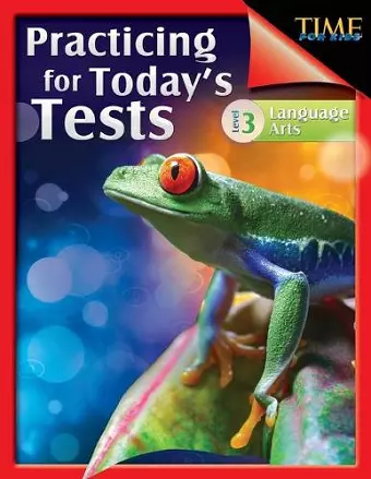 TIME For Kids: Practicing for Today's Tests Language Arts Level 3 cover