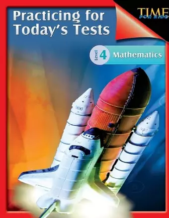 TIME For Kids: Practicing for Today's Tests Mathematics Level 4 cover