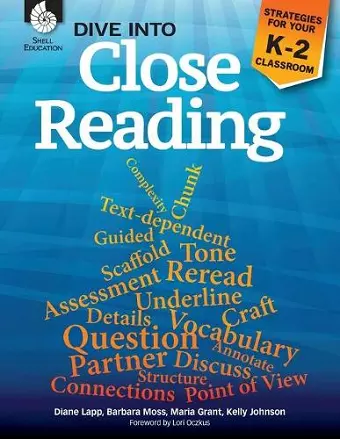 Dive into Close Reading: Strategies for Your K-2 Classroom cover