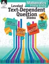 Leveled Text-Dependent Question Stems: Mathematics Problem Solving cover