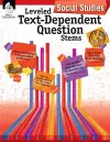 Leveled Text-Dependent Question Stems: Social Studies cover