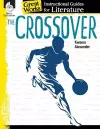 The Crossover: An Instructional Guide for Literature cover