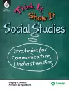 Think It, Show It Social Studies: Strategies for Communicating Understanding cover