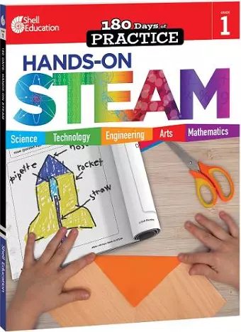 180 Days™: Hands-On STEAM for Grade 1 cover