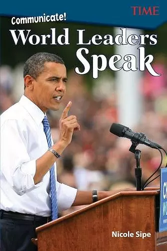 Communicate!: World Leaders Speak cover