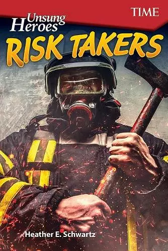 Unsung Heroes: Risk Takers cover