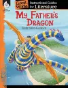 My Father's Dragon: An Instructional Guide for Literature cover