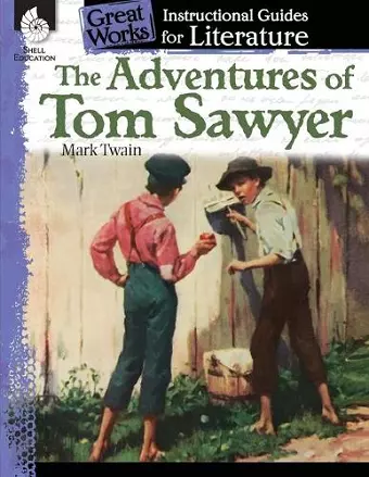 The Adventures of Tom Sawyer: An Instructional Guide for Literature cover