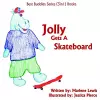 Jolly Gets A Skateboard cover