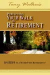 Perfecting Your Walk in Retirement cover