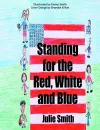Standing for the Red, White and Blue cover