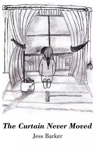 The Curtain Never Moved cover