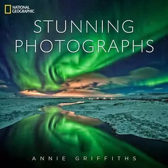 National Geographic Stunning Photographs cover