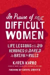 In Praise of Difficult Women cover