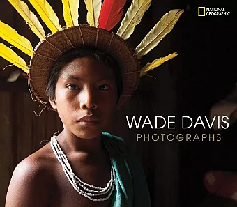 Wade Davis Photographs cover