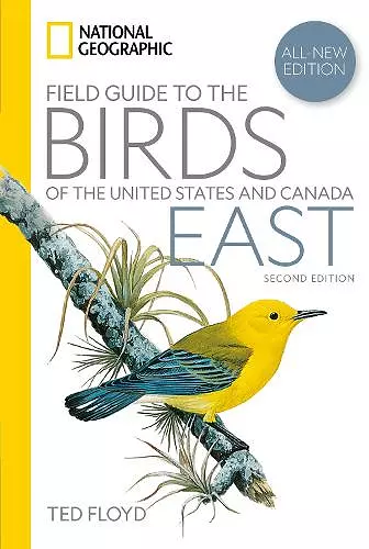 National Geographic Field Guide to the Birds of the United States and Canada—East, 2nd Edition cover