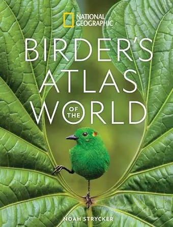 National Geographic Birder's Atlas of the World cover