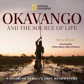 Okavango and the Source of Life cover