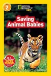 National Geographic Kids Readers: Saving Animal Babies cover