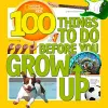 100 Things to Do Before You Grow Up cover