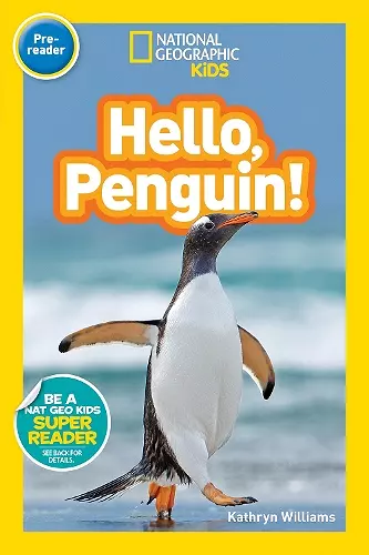 National Geographic Kids Readers: Hello, Penguin! cover