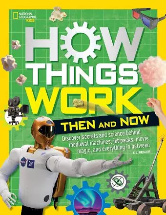 How Things Work: Then and Now cover