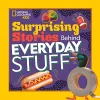 Surprising Stories Behind Everyday Stuff cover