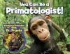 You Can Be a Primatologist cover