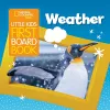 Little Kids First Board Book Weather cover