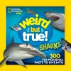 Weird But True Sharks cover