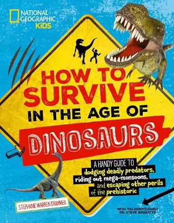 How to Survive in the Age of the Dinosaurs cover