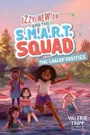 Izzy Newton and the S.M.A.R.T. Squad: The Law of Cavities cover