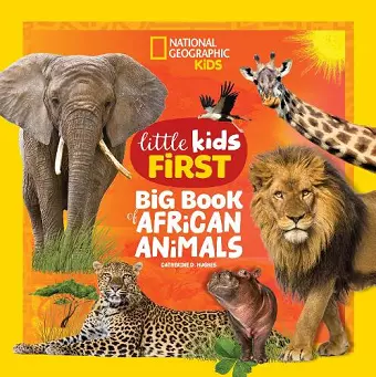 National Geographic Little Kids First Big Book of African Animals cover