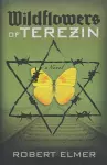 Wildflowers of Terezin cover