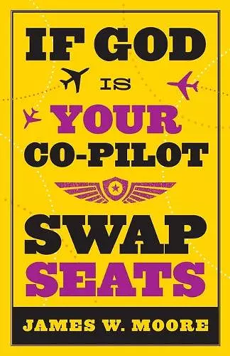 If God is Your Co-pilot, Swap Seats cover