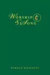 Worship & Song Worship Resources Edition cover