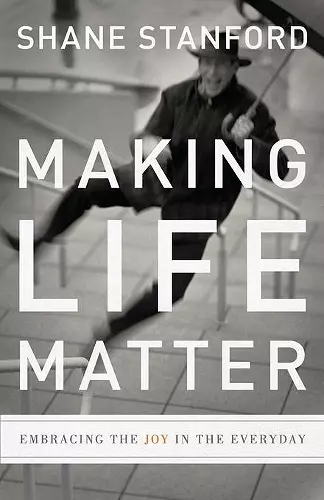 Making Life Matter cover