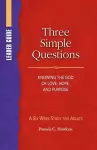 Three Simple Questions Adult Leader Guide cover