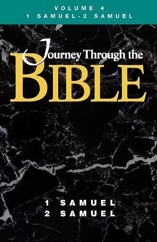 Journey Through the Bible - Volume 4 Student, 1 and 2 Samuel cover