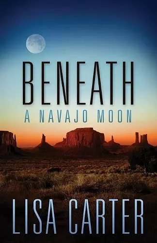 Beneath a Navajo Moon cover