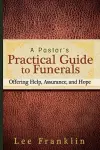 A Pastor's Practical Guide to Funerals cover