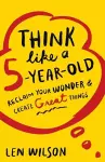 Think Like a 5 Year Old cover