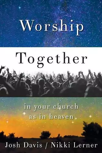 Worship Together in Your Church as in Heaven cover