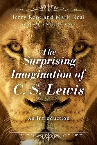 The Surprising Imagination of C.S. Lewis cover