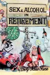 Sex and Alcohol in Retirement cover