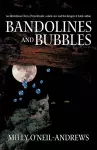 Bandolines and Bubbles cover