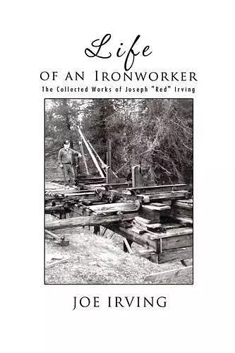 Life of an Ironworker cover